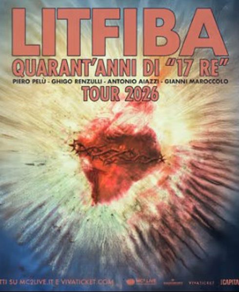 Litfiba - Quarant’anni di “17 Re”